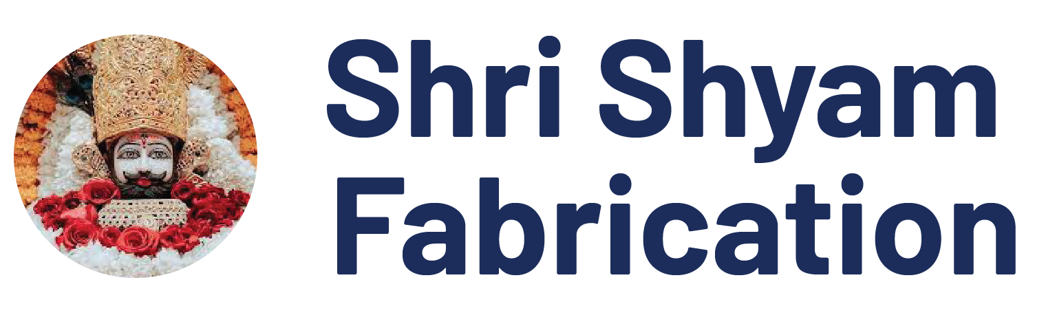 Shri Shyam Fabrication